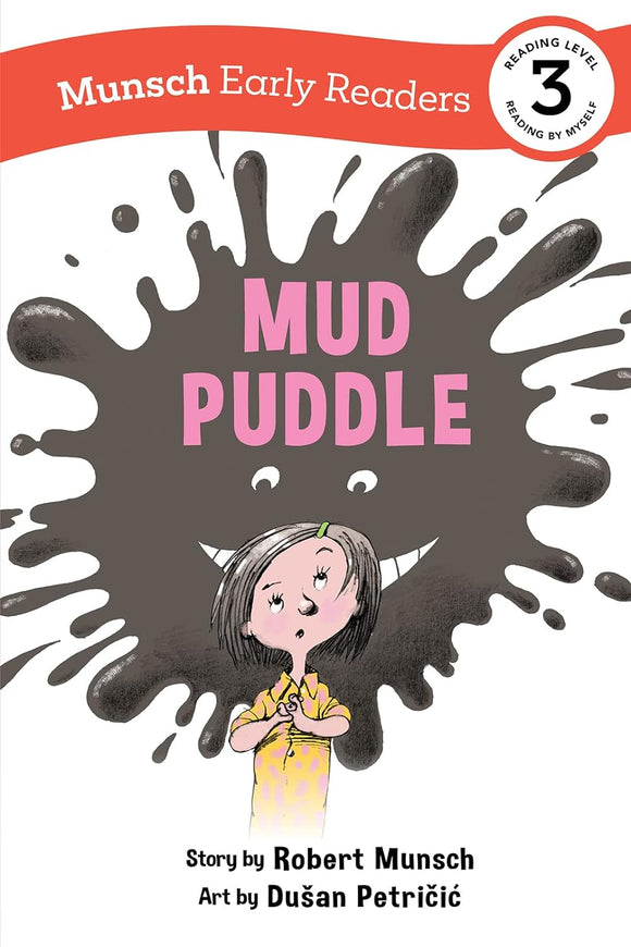 Mud Puddle Munsch Early Reader - Level 3
