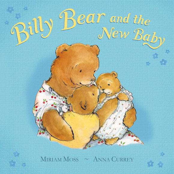 Billy Bear & the New Baby Hardcover Book
