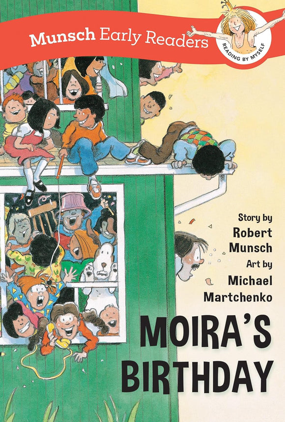 Moira's Birthday Munsch Early Reader
