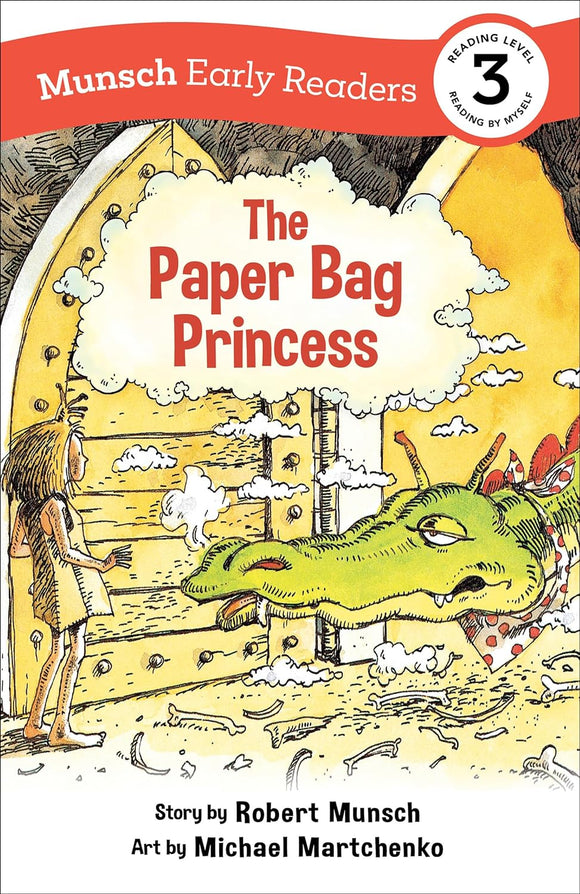 Paper Bag Princess Munsch Munsch Early Reader - Level 3