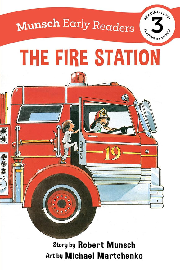 Fire Station Munsch Early Reader - Level 3