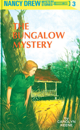 Nancy Drew 03: the Bungalow Mystery Book