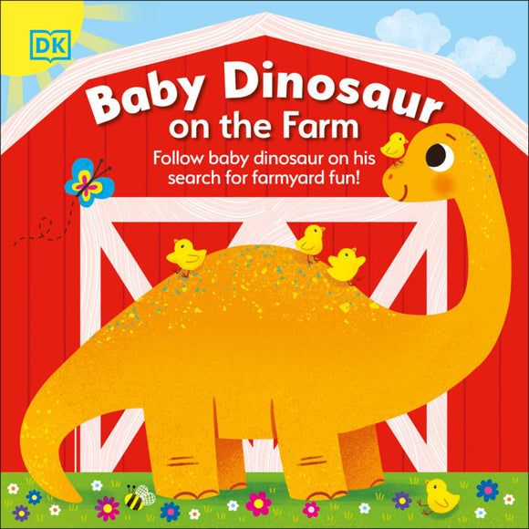 Baby Dinosaur on the Farm Board Book