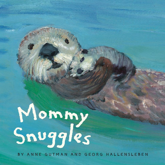 Mommy Snuggles Board Book