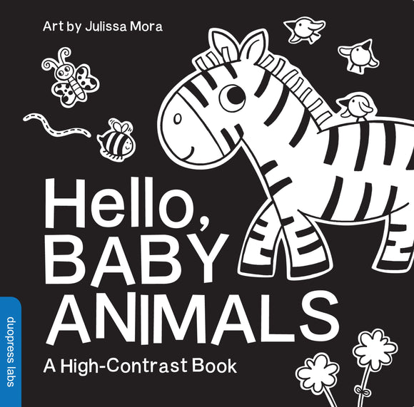 Hello, Baby Animals: A Durable High-Contrast Black-and-White Board Book