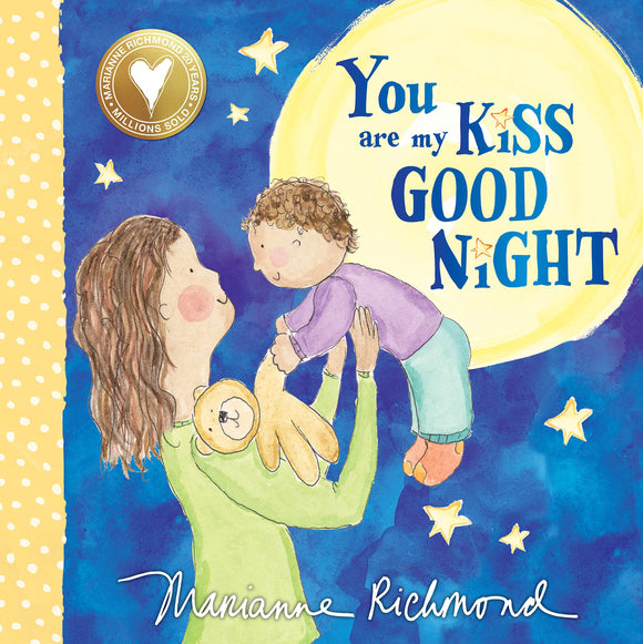 You Are My Kiss Good Night Board Book