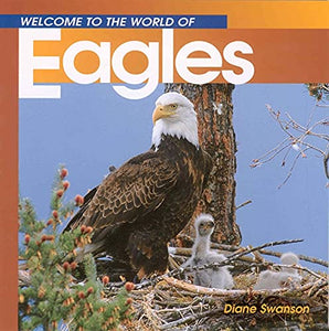 Welcome to the World of Eagles Book