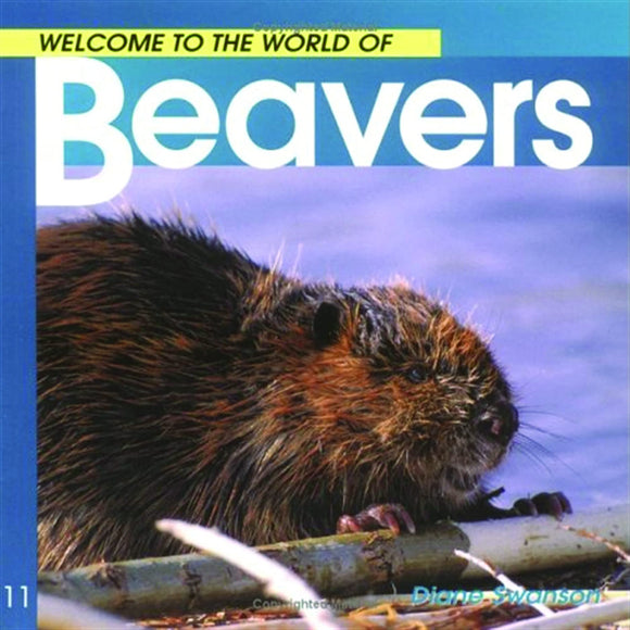 Welcome to the World of Beavers Book