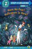 Step into Reading Step 2 - Have No Fear! Halloween is Here! The Cat in the Hat 