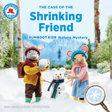 The Case of the Shrinking Friend  : A Gumboot Kids Nature Mystery Book