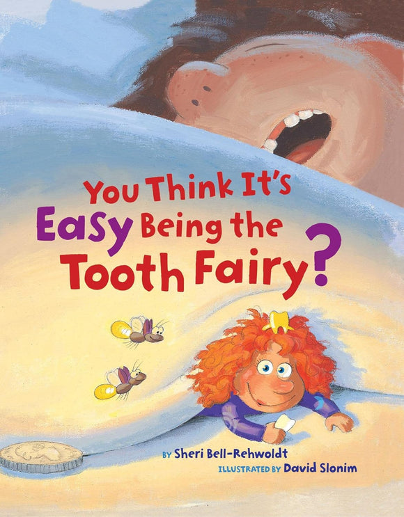 You Think It's Easy Being the Tooth Fairy? Book