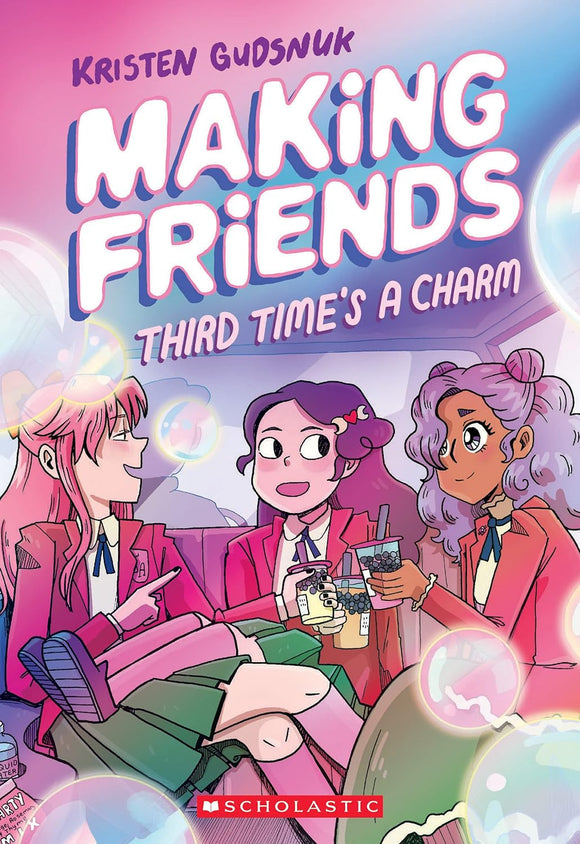 Making Friends #3: Third Time's A Charm -  A Graphic Novel