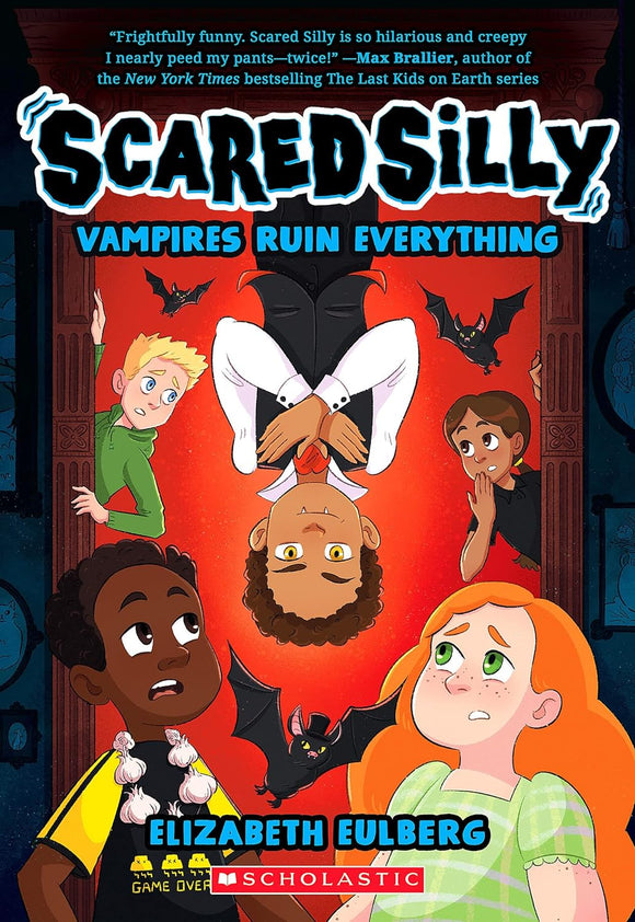Scared Silly #3: Vampires Ruin Everything