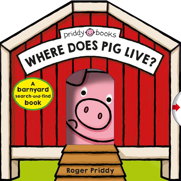 Where Does Pig Live? A search-and-find Board Book
