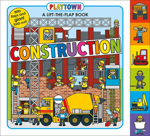 Playtown: Construction A-Lift-the-Flap-Board Book