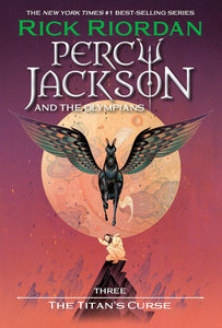 Percy Jackson and the Olympians, Book 3 : The Titan's Curse