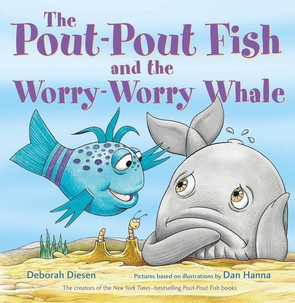 The Pout-Pout Fish and the Worry-Worry Whale Book