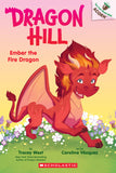 Dragon Hill #1: Ember the Fire Dragon Book