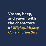 Mighty, Mighty Construction Site Sound Board Book