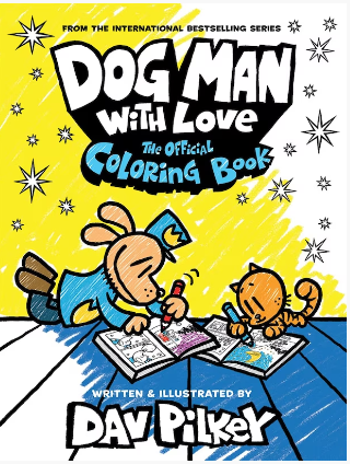 Dog Man with Love: The Official Coloring Book