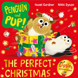 Penguin and Pup: The Perfect Christmas Picture Book