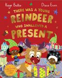 There Was a Young Reindeer Who Swallowed a Present Paperback Book
