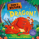 Don't Disturb the Dragon Hardcover Picture Book