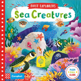 First Explorers: Sea Creatures Board Book