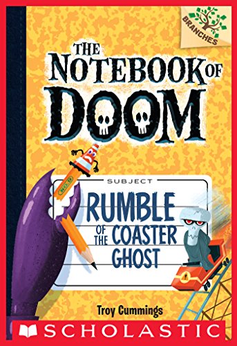 The Notebook of Doom: Rumble of the Coaster Ghost (A Branches Book)
