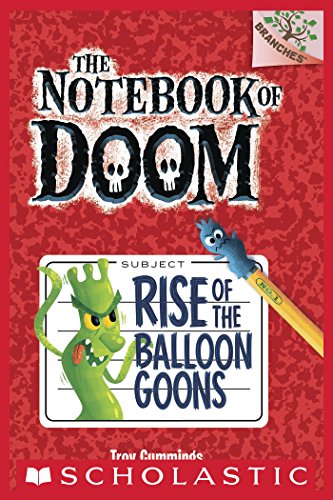 The Notebook of Doom: Rise of the Balloon Goons (A Branches Book)