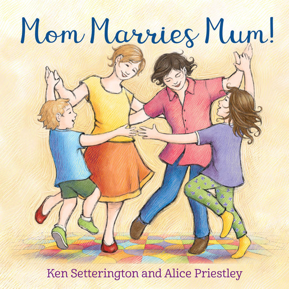 Mom Marries Mum! Board Book