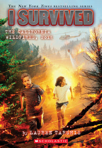 I Survived #20: The California Wildfires, 2018