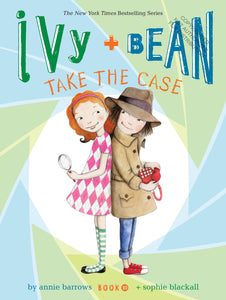Ivy + Bean Take the Case Book #10