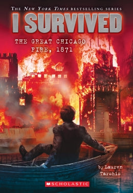 I Survived #11: The Great Chicago Fire, 1871