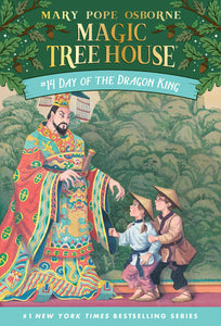 Magic Tree House Book #14: Day of the Dragon King