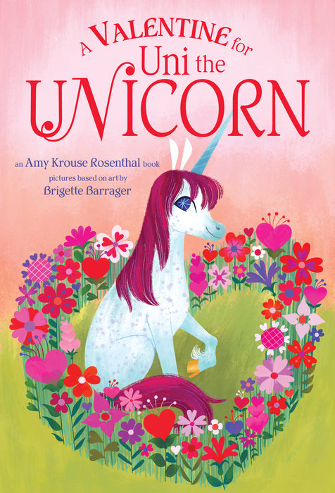 A Valentine for Uni the Unicorn Book