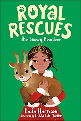 Royal Rescues #3 The Snowy Reindeer Book