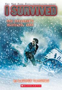 I Survived #16: The Children's Blizzard, 1888