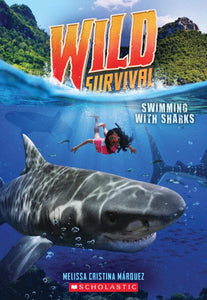 Wild Survival #2: Swimming with Sharks Book