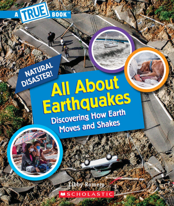 All About Earthquakes: A True Book