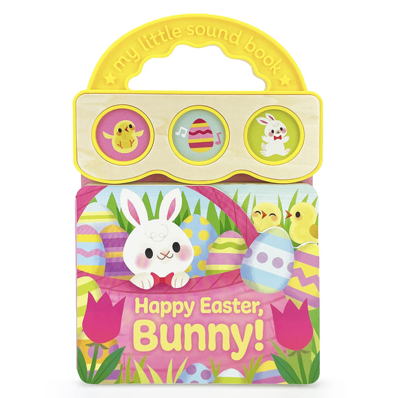 Happy Easter, Bunny! 3-Button Sound Board Book