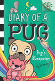 Diary of a Pug #6: Pug's Sleepover - A Branches Book
