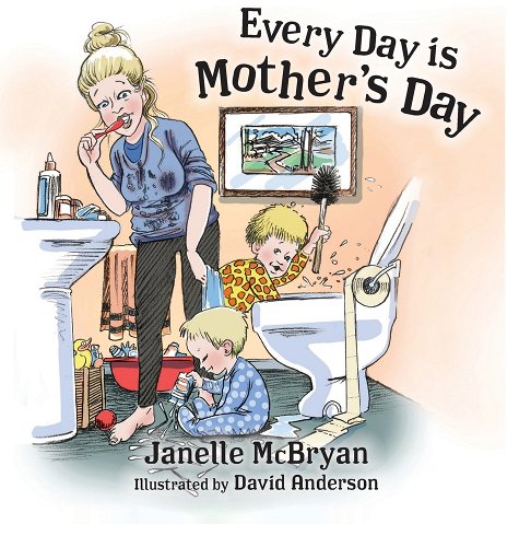 Every Day is Mother's Day Book