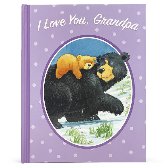 I Love You, Grandpa Book