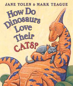 How Do Dinosaurs Love Their Cats? Book