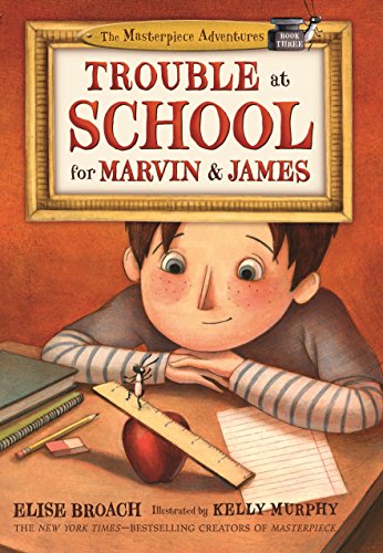Trouble at School for Marvin & James Book