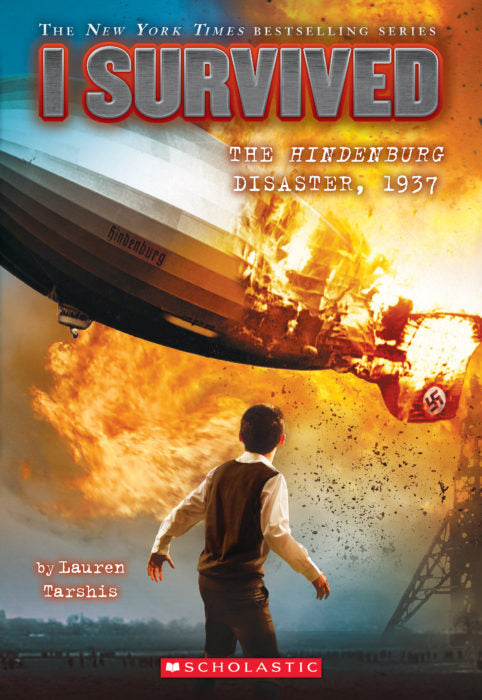 I Survived #13: The Hindenburg Disaster, 1937