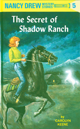 Nancy Drew 05: the Secret of Shadow Ranch Book
