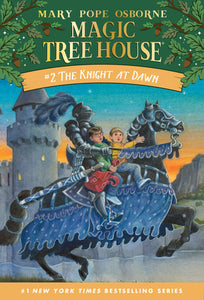 Magic Tree House Book #2: The Knight at Dawn