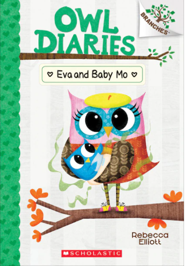 Owl Diaries #10: Eva And Baby Mo (A Branches Book)